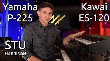 Stu Harrison 🎹 Yamaha P-225 vs Kawai ES120