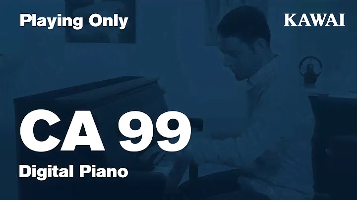 KAWAI CA99 Digital Piano DEMO - Playing Only
