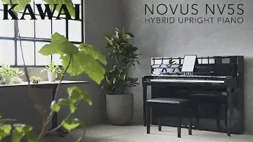 Kawai NV5S Hybrid Piano Introduction | Kawai NV Series (Kawai NV5 Update)