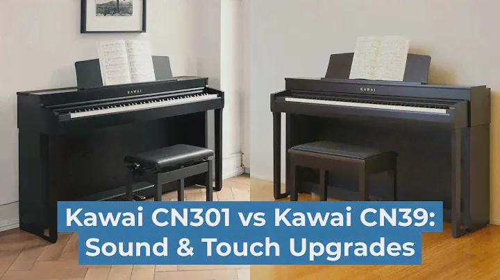 Kawai CN301 vs. CN39: Sound & Touch Upgrades - Player's Perspective