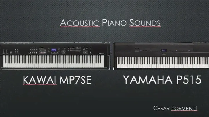 Kawai MP7SE  VS Yamaha P515 - Acoustic Pianos