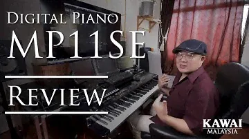 How Cool It Is! Kawai MP11SE Stage Piano Review by Lee Nai Kong | Kawai Malaysia