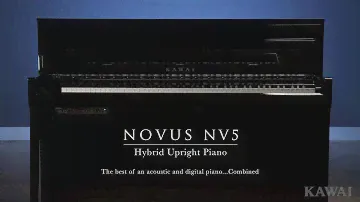 Kawai Novus NV5 Hybrid Upright Piano Intro