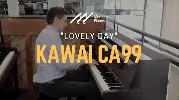 🎹Kawai CA99 Digital Piano Hybrid Playing Demo - “Lovely Day” by Bill Withers🎹