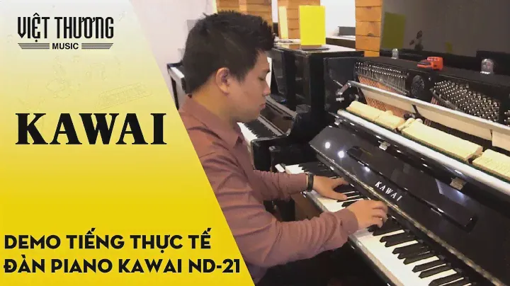 Demo sound tiếng thực tế đàn piano Kawai ND-21