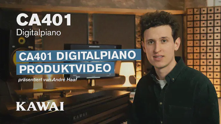 KAWAI CA401 Digitalpiano - Produktvideo (DEUTSCH)